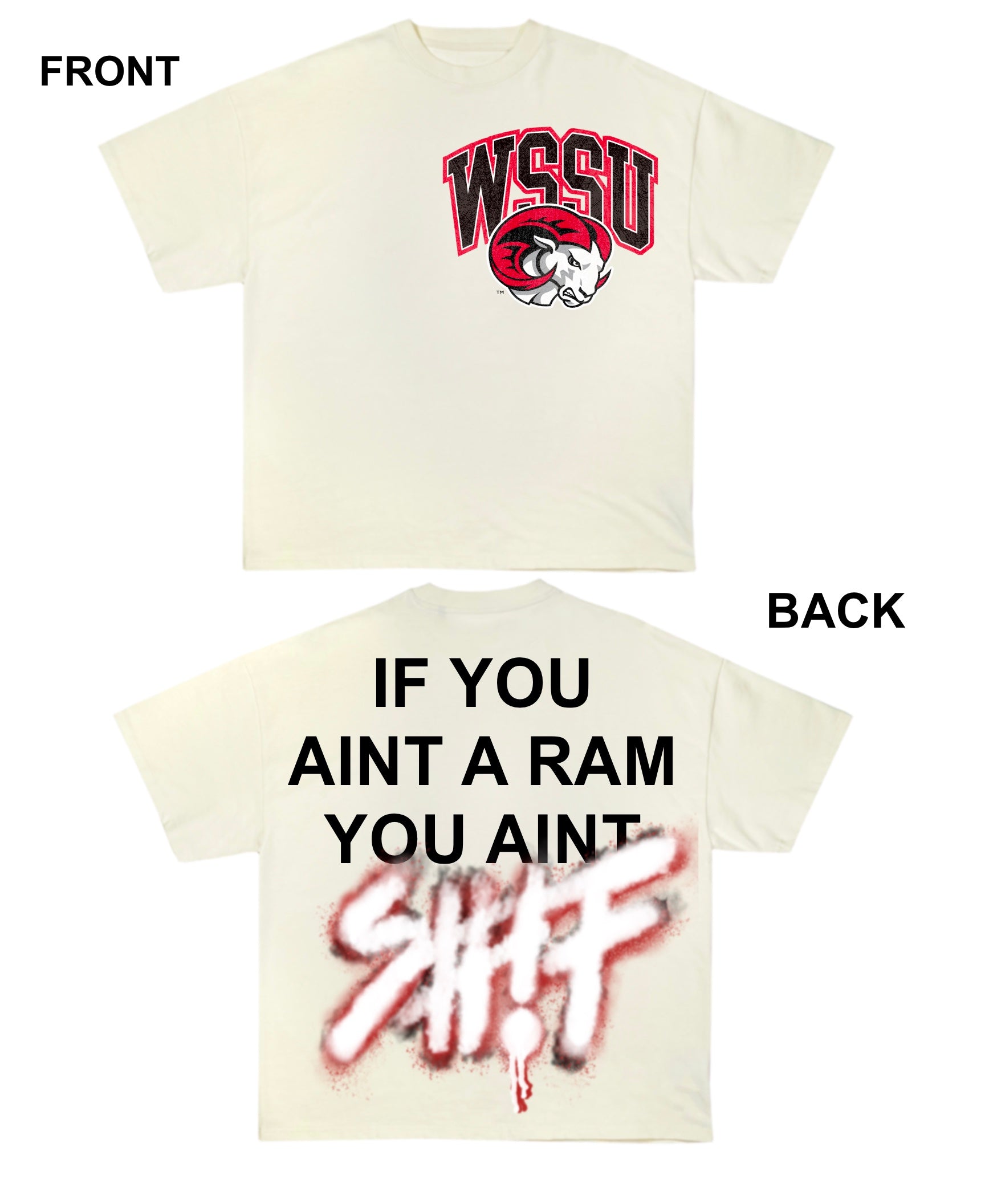 WSSU "If You Ain’t A Ram You Aint" Lifestyle T-shirt