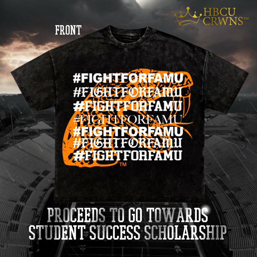 #FIGHTFORFAMU PROTEST T-SHIRT