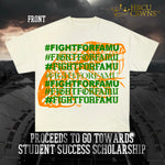 #FIGHTFORFAMU PROTEST T-SHIRT